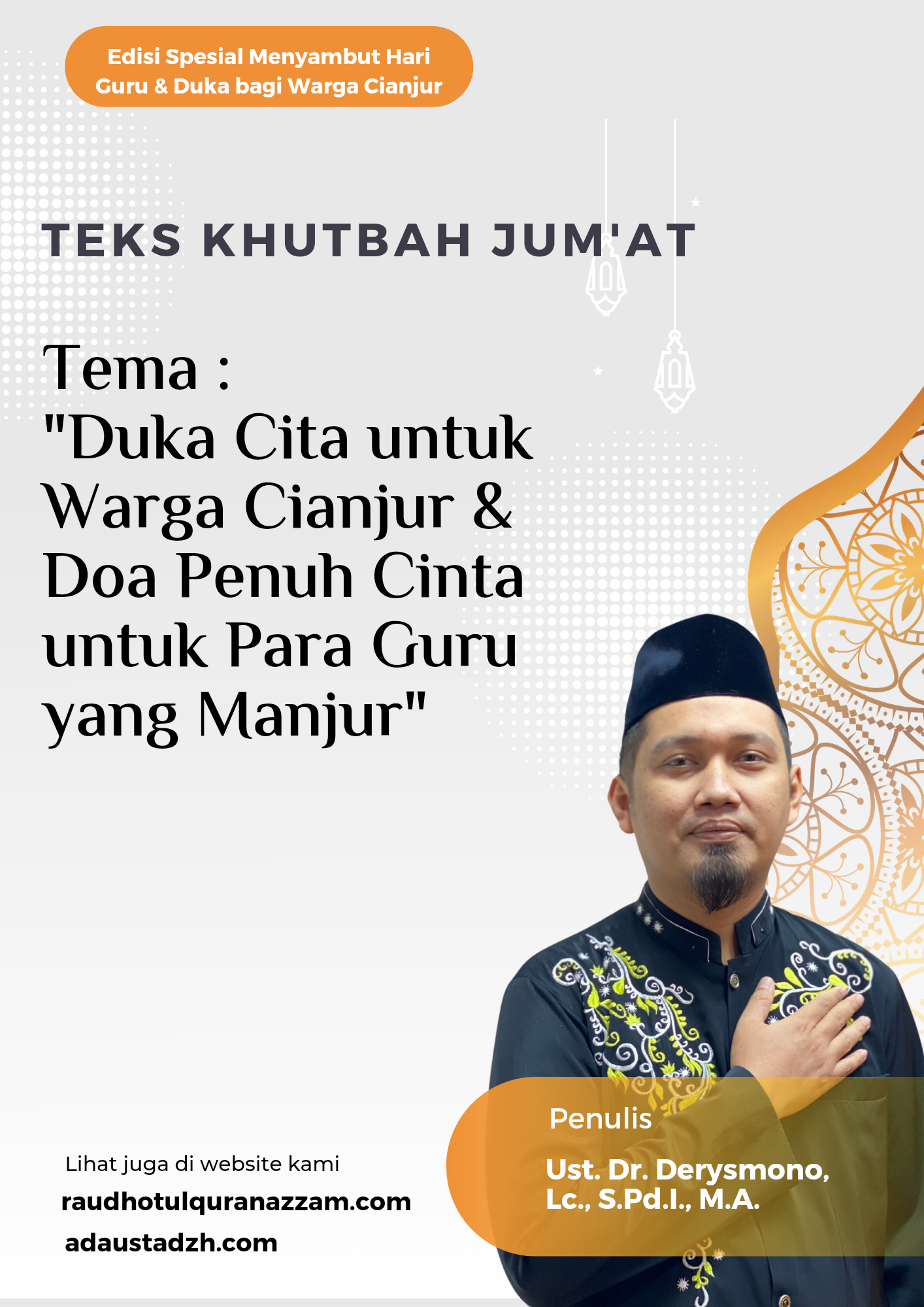 Khutbah Jum’at  “Duka Cita untuk Warga Cianjur, Do’a penuh Cinta Para Guru yang Manjur”