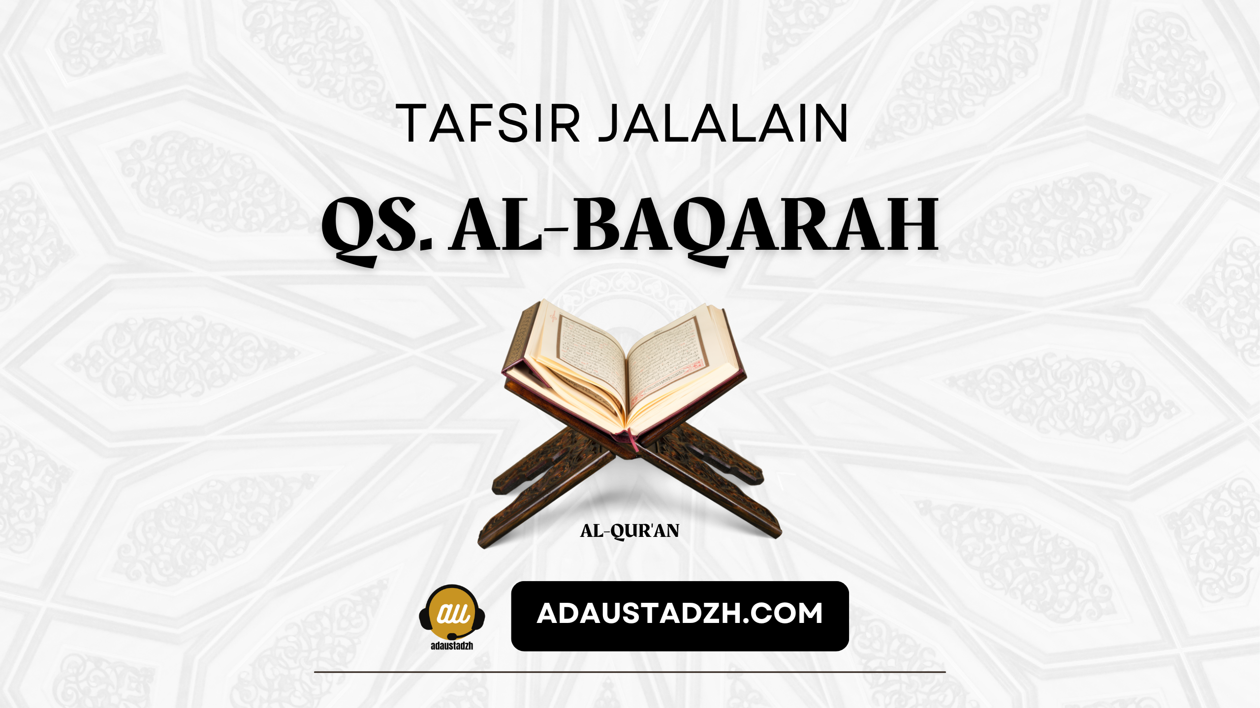 Tafsir Jalalain QS. Al-Baqarah 1-5