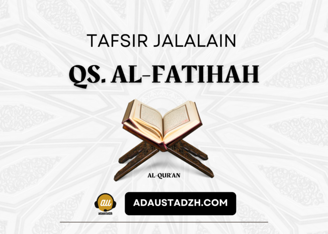 Tafsir Jalalain QS. Al-Fatihah 1-7