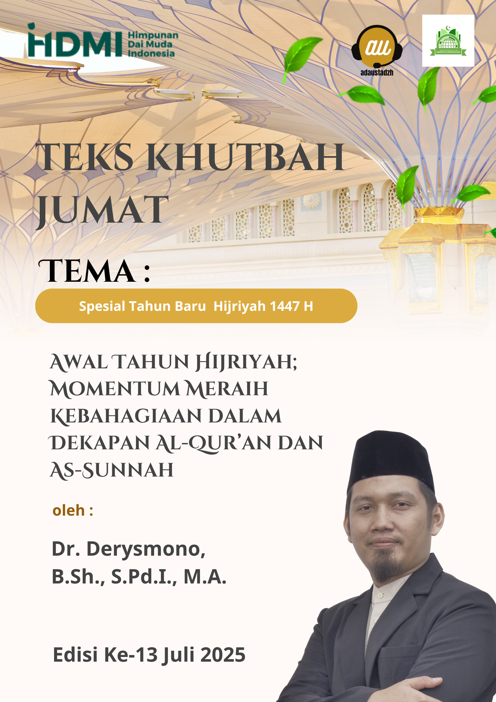 Teks Khutbah Jum’at  “Awal Tahun Hijriyah; Momentum Meraih Kebahagiaan dalam Dekapan Al-Qur’an dan As-Sunnah”