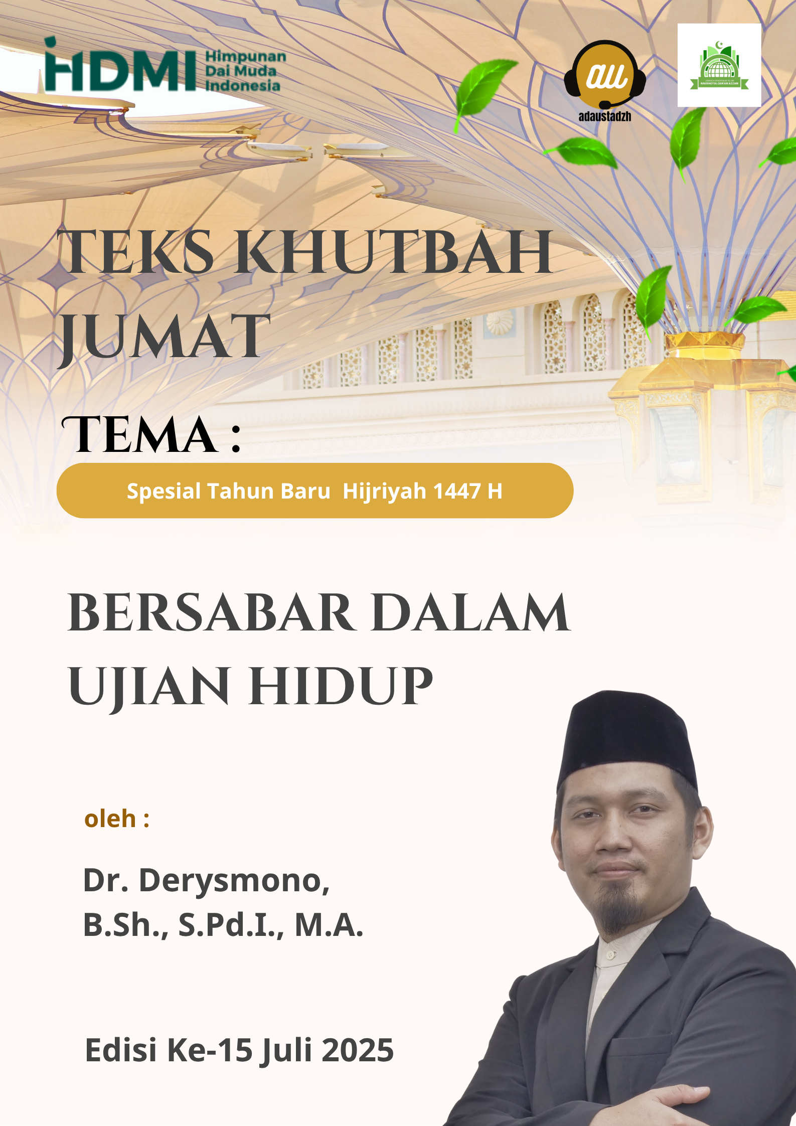 Teks Khutbah Jum’at  “Bersabar dalam Ujian Hidup”  Oleh Dr. Derysmono, B.Sh., S.Pd.I., M.A