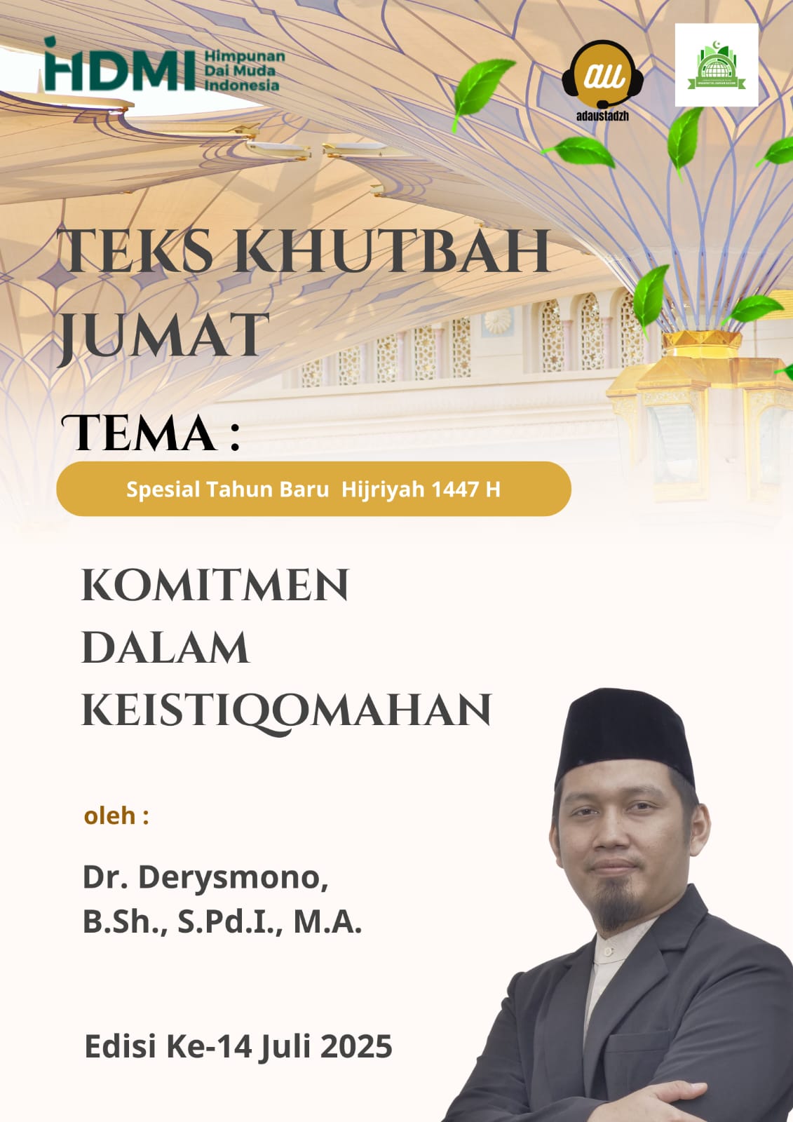 Teks Khutbah Jum’at “Komitmen Dalam Keistiqomahan” Oleh Dr. Derysmono, B.Sh., S.Pd.I., M.A.