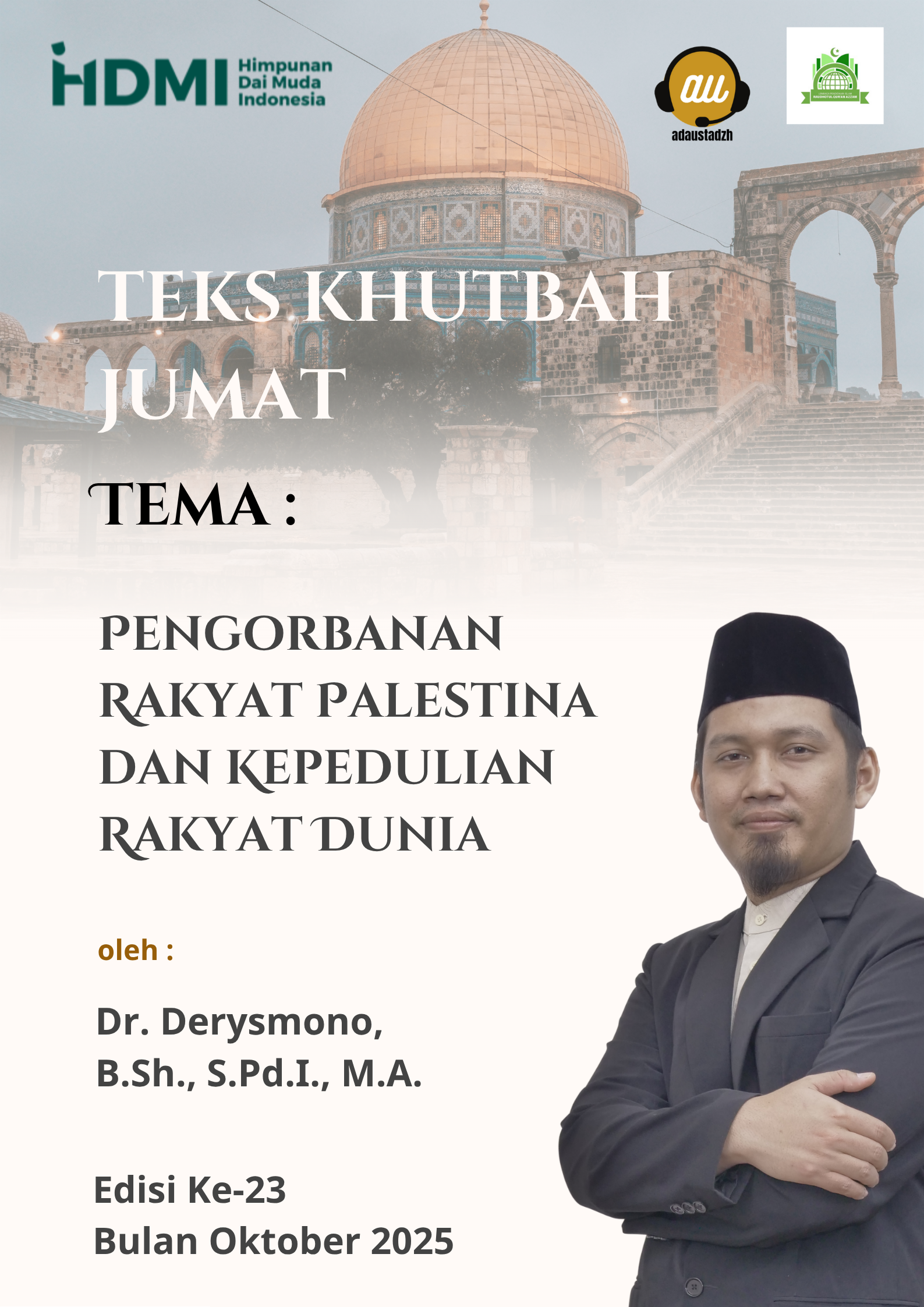 Teks Khutbah Jum’at  “Pengorbanan Rakyat Palestina dan Kepedulian Rakyat Dunia”