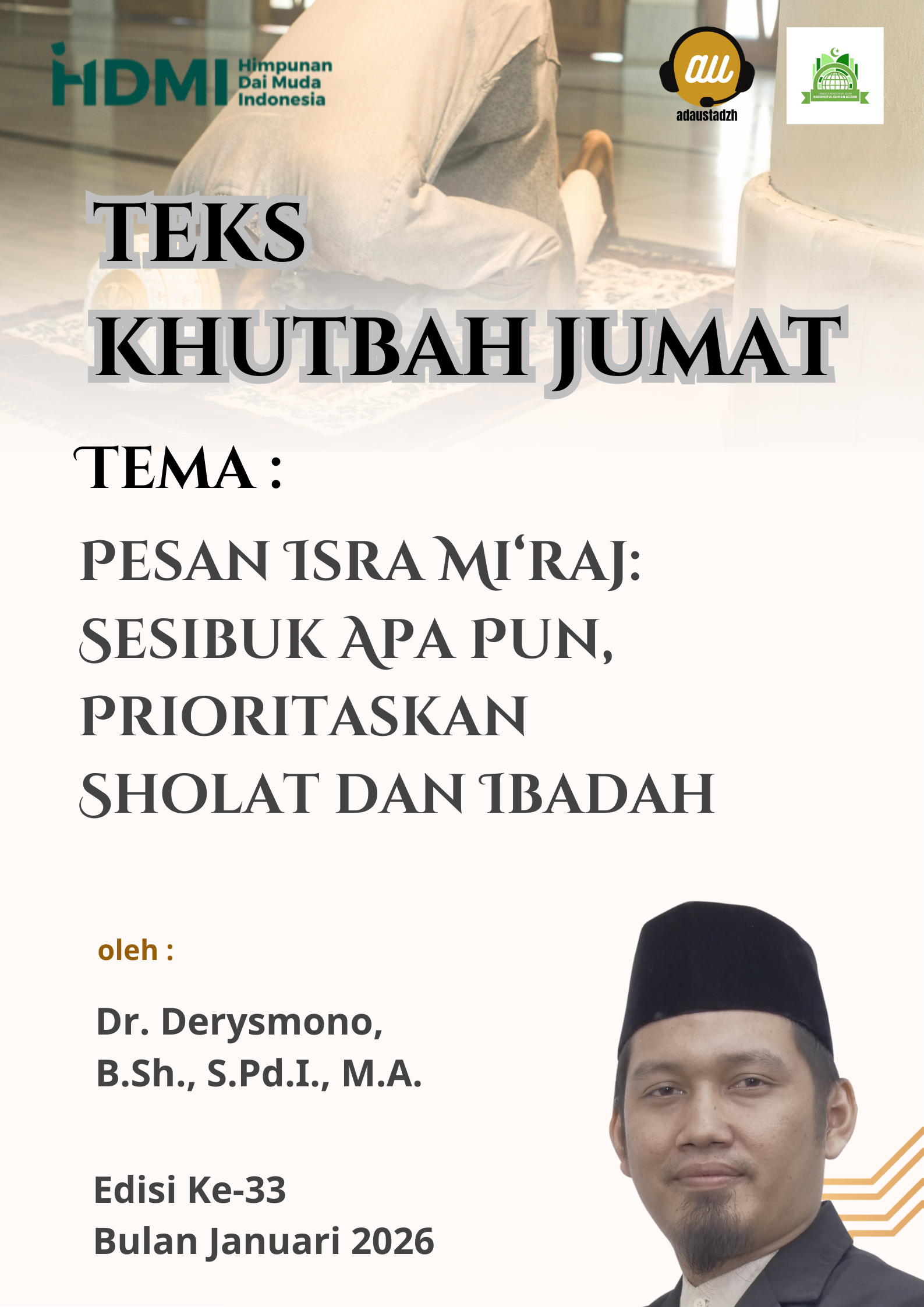 Teks Khutbah Jum’at  “Pesan Isra Mi‘raj: Sesibuk Apa Pun, Prioritaskan Sholat dan Ibadah”