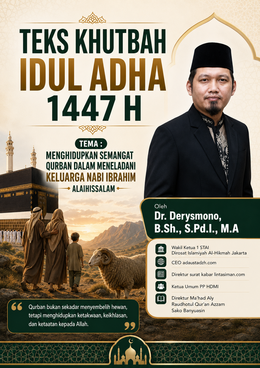 TEKS KHUTBAH IDUL ADHA 1447 H, TEMA : MENGHIDUPKAN SEMANGAT QURBAN DALAM MENELADANI KELUARGA NABI IBRAHIM ALAIHISSALAM