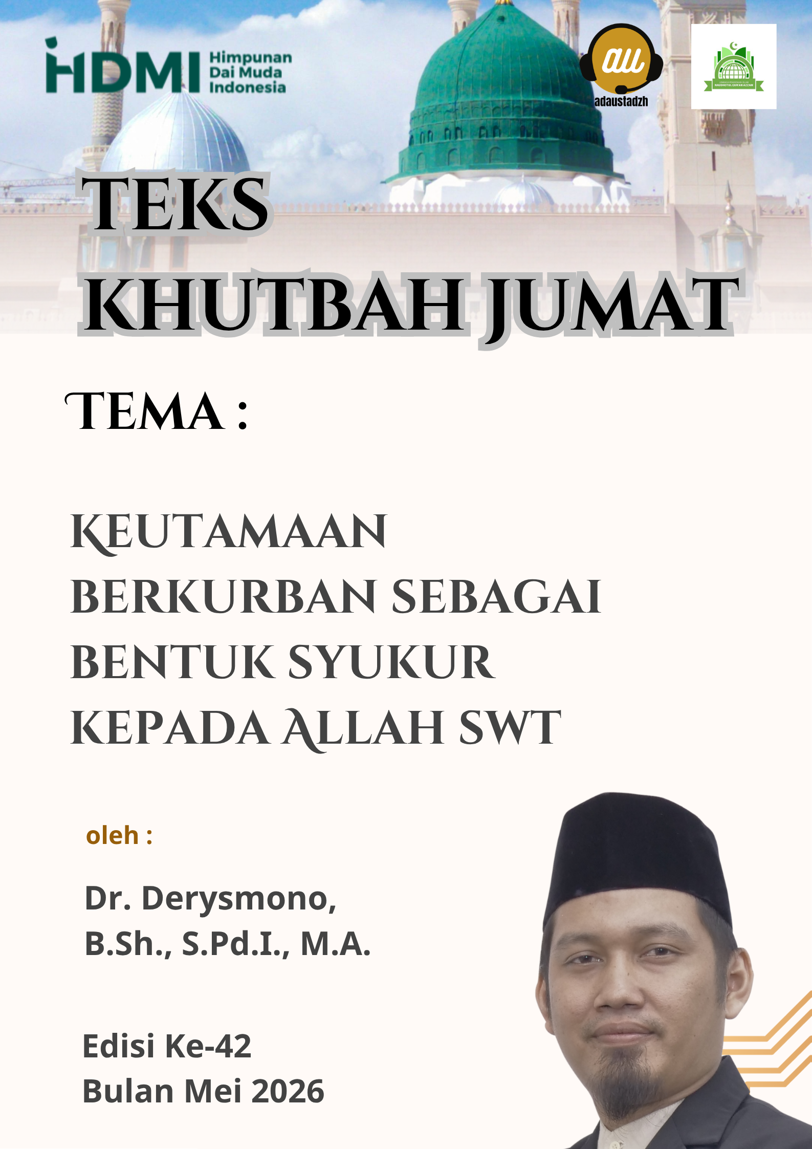 Teks Khutbah Jum’at  “Keutamaan berkurban sebagai bentuk syukur kepada Allah swt”  Oleh Dr. Derysmono, B.Sh., S.Pd.I., M.A.
